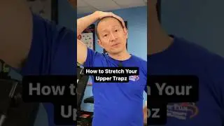 How to Stretch Your Upper Trapz