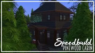 The sims 4 | Speedbuild - Pinewood Cabin