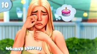 the worst birthday ever | ep 10 | whimsy stories challenge | the sims 4 |