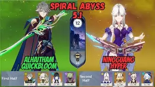 C0 Al Haitham Quickbloom / C6 Ningguang Xilonen Hyper Spiral Abyss Floor 12 Genshin Impact