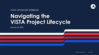 Navigating the VISTA Project Lifecycle (1/24/23)