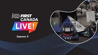 FIRST Canada LIVE! - Season 5 Episode 10 Mar 26, 2024