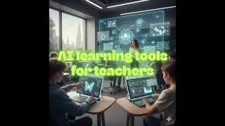 AI Learning tools for teachers