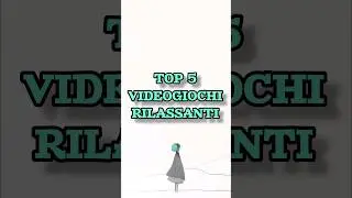 TOP 5 VIDEOGIOCHI RILASSANTI #shorts #videogames #videogiochi #gaming