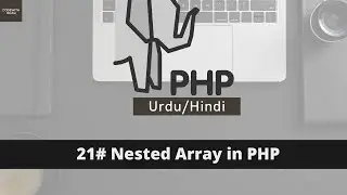 Nested array in PHP tutorial in Urdu/Hindi [2022]