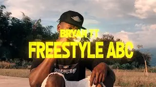 Bryan tt - Freestyle ABC (Official Music Video)