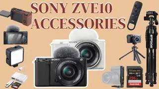 Must-have Sony Zve10 Accessories For 2024!