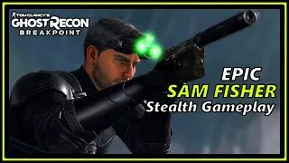 Ghost Recon Breakpoint - EPIC SAM FISHER Stealth Gameplay | ROLEPLAY | No Commentary [Ghost Mode]