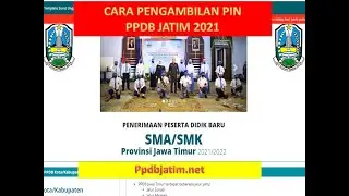 CARA PENGAMBILAN PIN PPDB JATIM SMA/SMK Negeri 2021