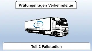Verkehrsleiter Prüfungsfragen IHK Teil 2