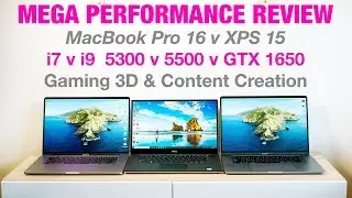 MacBook Pro 16 v XPS 15 - i7 v i9 - 5300M v 5500M v GTX 1650 Gaming 3D Content Creation Benchmarks