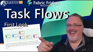 Fabric Fridays: Task Flows - First Look #43