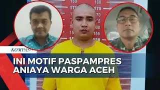 Terungkap! Motif Anggota Paspampres dan 2 TNI Aniaya Warga Aceh, Danpomdam Jaya Bongkar Alasan!