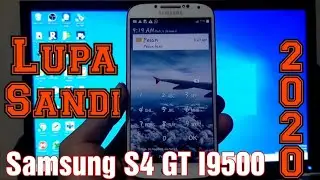 Samsung S4 GT I9500 Lupa Pola Tanpa PC 2020 | Hard Reset