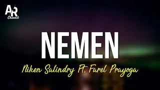 Nemen - Niken Salindry Ft. Farel Prayoga (LIRIK)