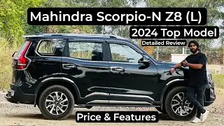 Mahindra Scorpio-N(L) Z8 2024 Detailed Review | Scorpio-N Top Model | Scorpio-N 2024 Price & Feature