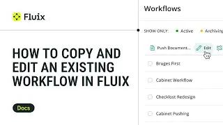 1.12 How to copy and edit an existing workflow in Fluix