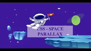CSS Tutorial - Parallax effect with images. Space parallax.