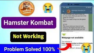 Hamster kombat not opening | Hamster kombat webpage not available ||