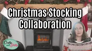 Christmas Stocking Collaboration