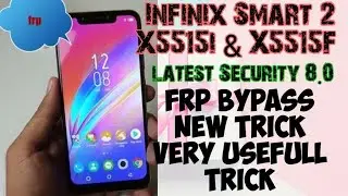 infinix smart 2 x5515i x5515f Frp bypass latest Security 2021