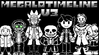 MEGALOTIMELINE V3 (MEGALOVANIA AUS V4)