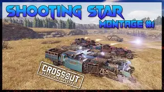 Crossout - Shooting Star - Sausage Builds Montage #1