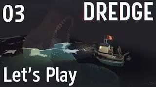 Dredge Let's Play Part 03 The Gale Cliffs