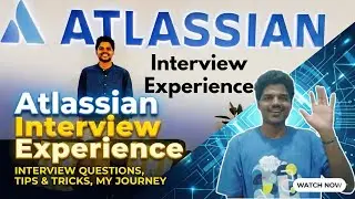 My Atlassian Interview Experience 💙💙 |  How to crack product based companies