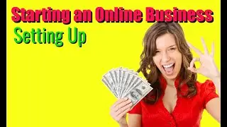 Setting Up an Online Business | Step-by-Step Guide for Success!