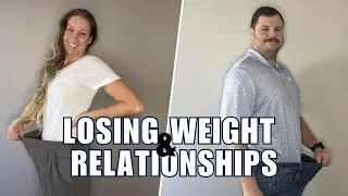 How Weight Loss Changes Your Relationships
