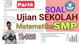 SOAL UJIAN SEKOLAH (US) MATEMATIKA SMP TAHUN 2023. Terbaru!!