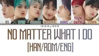 No Matter What I Do By EASTSHINE (Colour Coded Lyrics) [Han/Rom/Eng]