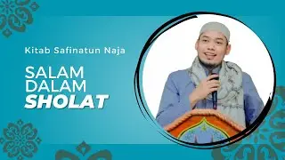 KAJIAN KITAB SAFINATUN NAJA || BAB SALAM