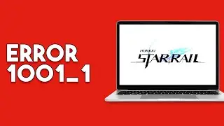 Honkai Star Rail Error 1001-1 (Fix)