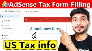 Adsense us tax form | US tax form kaise bhare | US tax info google adsense | Adsense us tax info