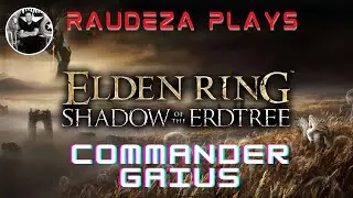 ELDEN RING : Shadow of the Erdtree DLC  Commander Gaius