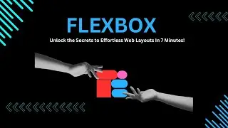 Mastering CSS Flexbox: Unlock the Secrets to Effortless Web Layouts! 💪
