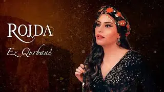 Rojda - Ez Qurbanê [Official Video]