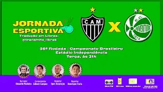 ATLÉTICO X JUVENTUDE | 36ª RODADA DO BRASILEIRÃO | AO VIVO - 26/11/2024