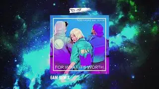 For What It's Worth (6AM Remix)