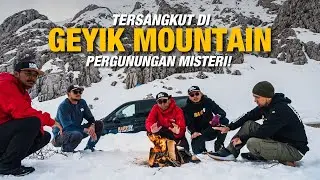 Kami Tersangkut Di Pergunungan Misteri Turkiye - Geyik Mountain