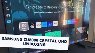 UNBOXING SMART TV SAMSUNG CRYSTAL UHD CU8000 55