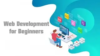 Web Development Tutorial for Beginners