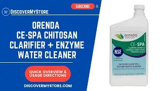 Orenda CE SPA Chitosan Clarifier + Enzyme Water Cleaner