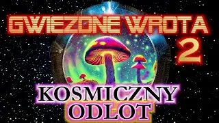 GWIEZDNE WROTA 2 : Kosmiczny odlot
