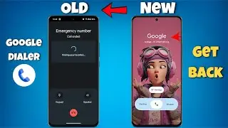 (1 Minute) How to Remove Google Dialer NEW UI Update and Get Back Old UI