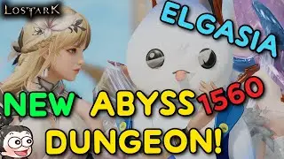 NEW Abyss Dungeon 1560 | Elgacia Part 1 | Gunlancer PoV Lost Ark