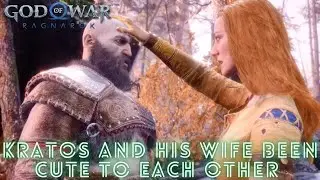 Kratos and His Wife Been Cute To Each Other - God of War Ragnarok
