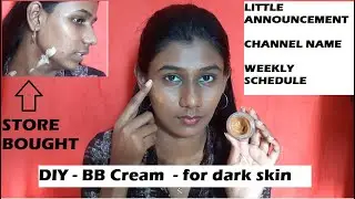 DIY - BB cream for DARK SKIN - transfer proof , long lasting | **LITTLE ANNOUNCEMENT**  my fam